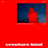 Broods - Creature Kind