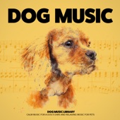 Relaxing Music for Dogs artwork