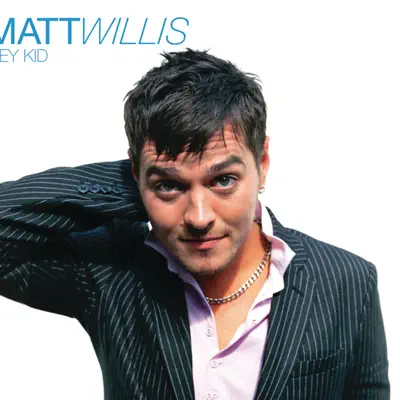 Hey Kid - Single - Matt Willis