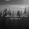 Drazek - Estar Con Ella