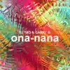 Stream & download Ona-Nana - Single