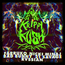 Krippy Kush (Remix) [feat. 21 Savage & Rvssian] - Single - Nicki Minaj