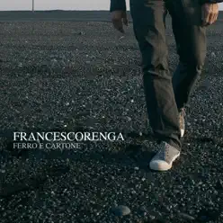 Ferro e Cartone - Single - Francesco Renga