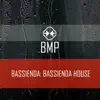 Basienda House - Single album lyrics, reviews, download
