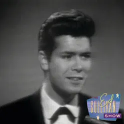 Do You Want to Dance (Performed Live On The Ed Sullivan Show 7/7/63) - Single - Cliff Richard