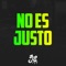 No Es Justo - JonyDj lyrics