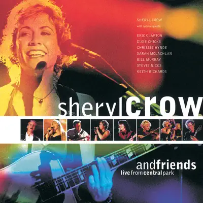 Sheryl Crow and Friends - Live from Central Park - Sheryl Crow