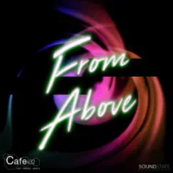 From Above (feat. Arnold Jarvis) - Single by Cafe 432 album reviews, ratings, credits