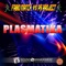 Plasmatika (Radio Edit) - Fabio Match & PS Project lyrics
