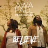 Believe (feat. Kumar) - Single