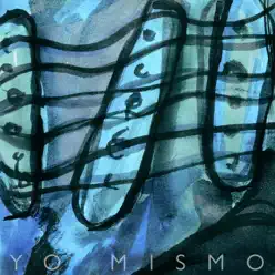 Yo Mismo - Single - Té de Brujas Yo Mismo - Single - Té de Brujas