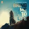 Bring Me to Life (feat. HALIENE) - Da Tweekaz lyrics