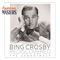 Bing Crosby Rediscovered: The Soundtrack (American Masters)