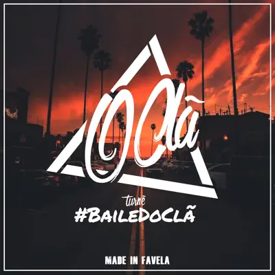 #Bailedoclã - EP - O Clã