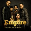 Rather Be Single (feat. Katlynn Simone) [from Empire]- Single artwork