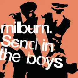 Send In the Boys - Single - Milburn