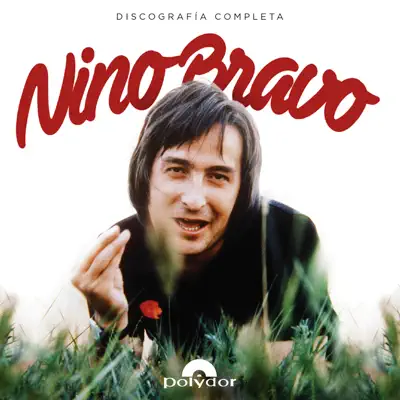 Discografía Completa (Remastered 2016) - Nino Bravo