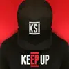 Keep Up - EP album lyrics, reviews, download