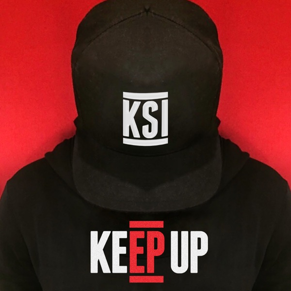 Keep Up - EP - KSI