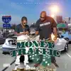Money n Traffic (feat. Sirealz) - Single album lyrics, reviews, download