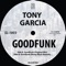 Goodfunk (Romy Black Remix) - Tony Garcia lyrics