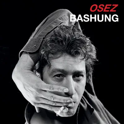 Osez Bashung, vol. 2 - Alain Bashung