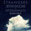 Stream & download Strangers (Remixes) [feat. Tove Lo] - Single