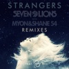 Seven Lions - Strangers (feat. Tove Lo)