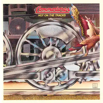 Hot On the Tracks - The Commodores