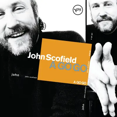 A Go Go - John Scofield