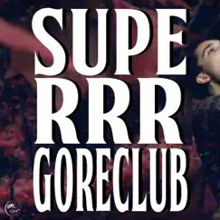 Superrrgoreclub - EP by Spell Jordan & nAvvvi ‎ album reviews, ratings, credits