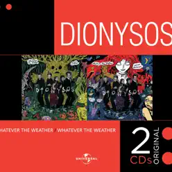 Whatever the Weather Acoustic/Electric - Dionysos