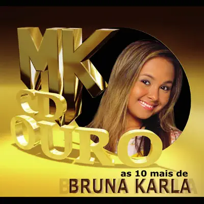 As 10 Mais de Bruna Karla - Bruna Karla