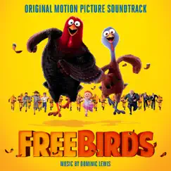 Free Birds (Original Motion Picture Soundtrack) by Dominic Lewis album reviews, ratings, credits