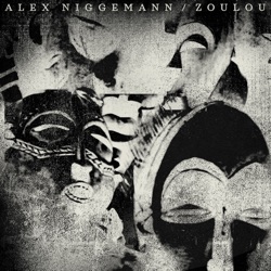 Alex Niggemann - Zoulou