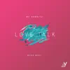 Love Talk (feat. Alex Mali) - Single album lyrics, reviews, download
