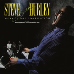 Steve "Silk" Hurley - Work It Out (feat. M. Doc)