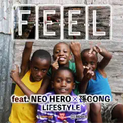 Feel - Single by LIFE STYLE, NEO HERO & Son Gong album reviews, ratings, credits