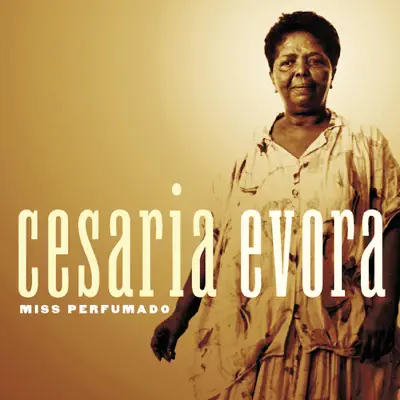 Miss Perfumado - Cesaria Evora