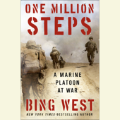 One Million Steps: A Marine Platoon at War (Unabridged) - Bing West Cover Art