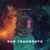Sun Fragments, V*l. 1
