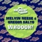 Whoooh! (DJ Monxa Special Remix) - Melvin Reese & Gregor Salto lyrics