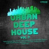 Urban Deep House, Vol. 7