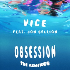 Obsession (feat. Jon Bellion) [The Remixes]