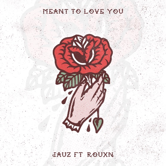Cover artwork for Meant To Love You (feat. ROUXN)