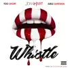 Whistle (feat. Too $hort) - Single album lyrics, reviews, download