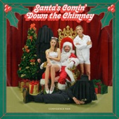 Santa’s Comin’ Down the Chimney artwork