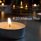 #20 Masaje Thai - Música de Fondo para Masajes Relajantes artwork