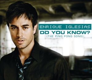 Do You Know? (The Ping Pong Song) - Single
