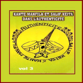 Dans l'authenticité, Vol. 3 - Kante Manfila & Salif Keïta